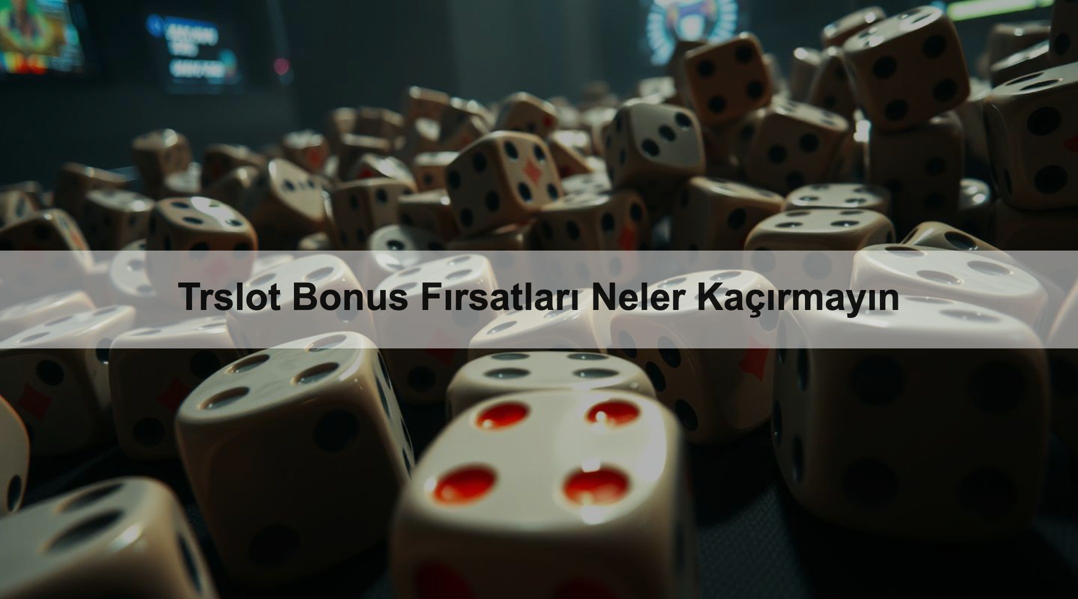 Trslot Bonus Fırsatları Neler Kaçırmayın 1 Trslot Bonus Fırsatları Neler Kaçırmayın